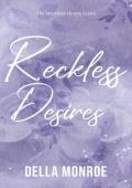 Reckless Desires (The Mayridge Hearts #2)