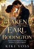 Taken By the Earl of Bodington (Passion Without Borders #2)