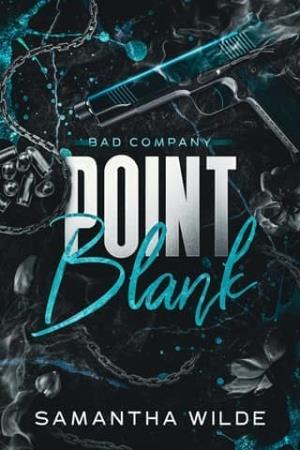 Point Blank (Bad Company #1)