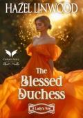 The Blessed Duchess (A Lady’s Vow #8)