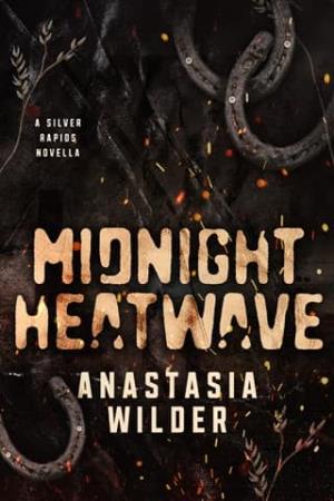 Midnight Heatwave (Silver Rapids #1)