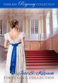 Josi S. Kilpack First Love Collection (Timeless Regency Collection #22)