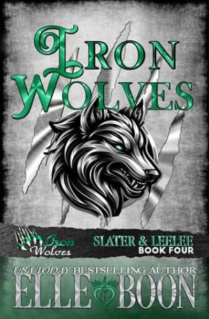 Iron Wolves, Slater & LeeLee (Iron Wolves 2, #4)