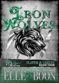 Iron Wolves, Slater & LeeLee (Iron Wolves 2, #4)