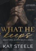 What He Keeps (Silent Sins: Agapov Bratva #2)