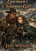 The Lawman's Christmas Gift (A Prairie Christmas #2)