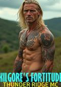 Kilgore’s Fortitude (Thunder Ridge MC #30)