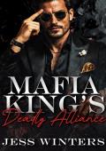 Mafia King’s Deadly Alliance (The Crimson Empire #19)