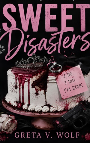 Sweet Disasters