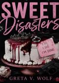 Sweet Disasters