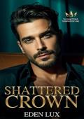 Shattered Crown (The Shattered Crown #1)