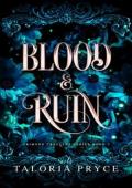 Blood & Ruin (Crimson Crescent #3)