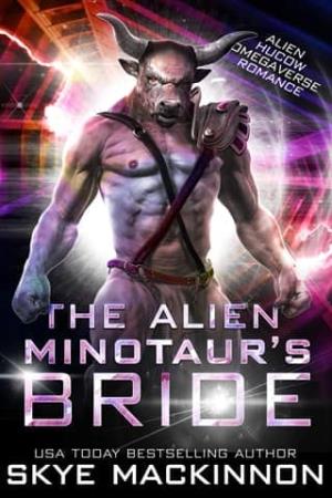 The Alien Minotaur’s Bride