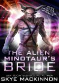 The Alien Minotaur’s Bride