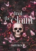 The Final Claim (Gilded Brutality #3)