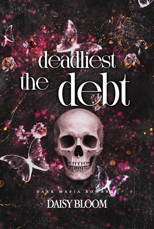 The Deadliest Debt (Gilded Brutality #1)