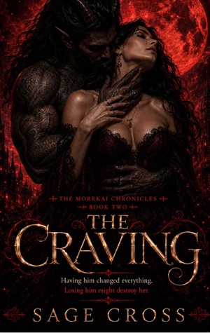 The Craving (The Morrkai Chronicles #2)