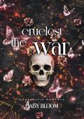 The Cruelest War (Gilded Brutality #2)