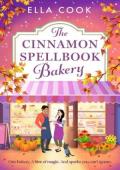 The Cinnamon Spellbook Bakery (The Magic of Hudsbury #1)