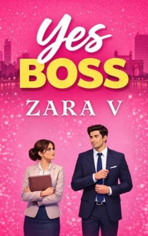 Yes Boss (The Billionaire Boss Romance #1)
