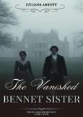 The Vanished Bennet Sister (Pride and Prejudice Variation)