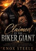 Claimed by the Biker Giant