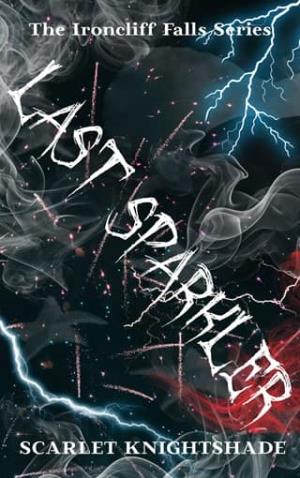 Last Sparkler (Ironcliff Falls #9)