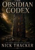 The Obsidian Codex (The Atlas Conspiracy Cycle #1)