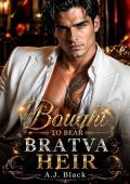Bought to Bear Bratva Heir
