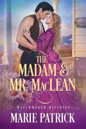 The Madam & Mr. MacLean (Matchmaker Mischief #3)