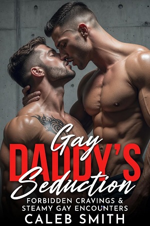 Gay DADDY’S Seduction