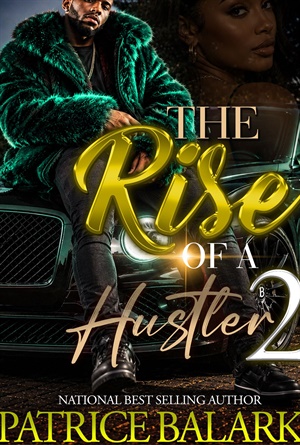 The Rise Of A Hustler 2