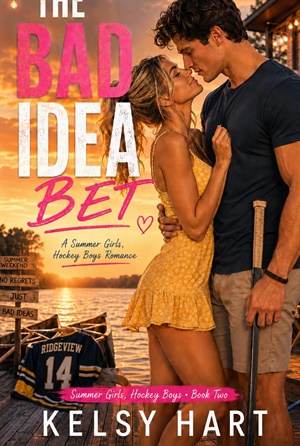 The Bad Bet (Summer Girls, Hockey Boys #2)