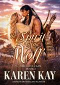 The Spirit of the Wolf (The Lost Clan #2)