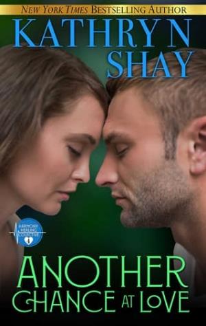 Another Chance at Love (Harmony Healing Collective #4)