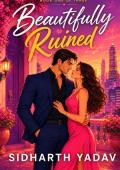 Beautifully Ruined (Beautiful Predators #1)
