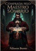 Bought by the Dark Maestro (Auctions, Purchases & Captives)