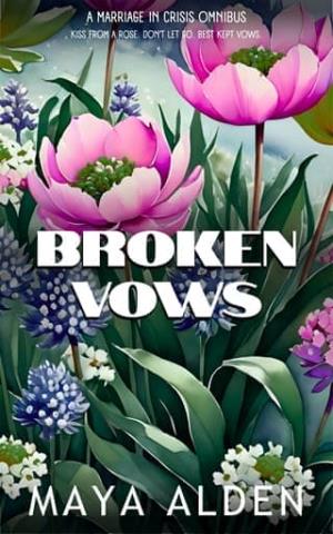 Broken Vows (The Maya Alden Romance Collection #1)