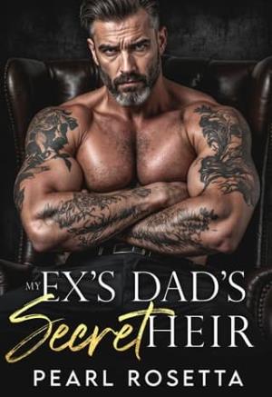 My Ex’s Dad’s Secret Heir (Forbidden Daddies #1)