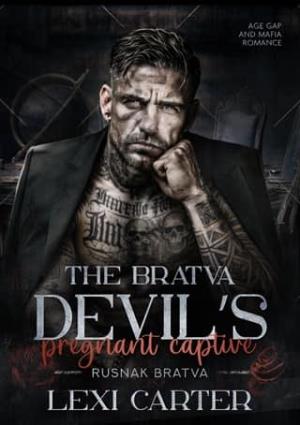 The Bratva Devil’s Pregnant Captive (Rusnak Bratva #11)