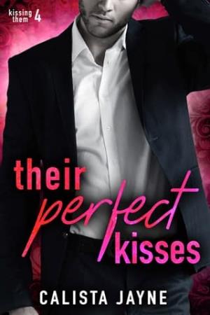 Their Perfect Kisses (Kissing Them #4)