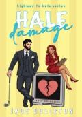 Hale Damage (Highway to Hale #3)