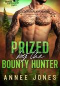 Prized by the Bounty Hunter (Heroes of Whispering Pines #4)