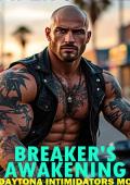 Breaker's Awakening (Daytona Intimidators MC #13)