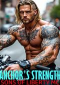 Anchor's Strength (Sons Of Liberty MC #21)