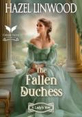 The Fallen Duchess (A Lady’s Vow #9)