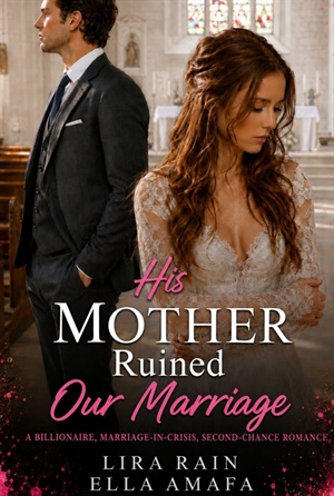 His Mother Ruined Our Marriage (Her Marriage in Crisis #93)