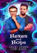 Hexes and Hops (Magical Misfit Murders #2)