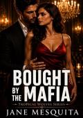 Bought by the Mafioso (Tropical Wolves)