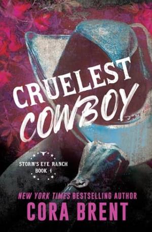 Cruelest Cowboy (Storm’s Eye Ranch #1)